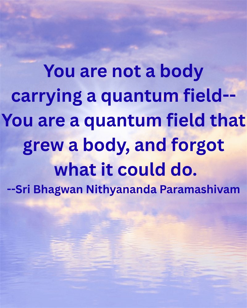 Spiritual quote about the quantum field