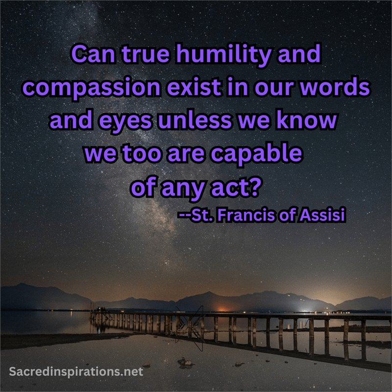 True humility — St. Francis